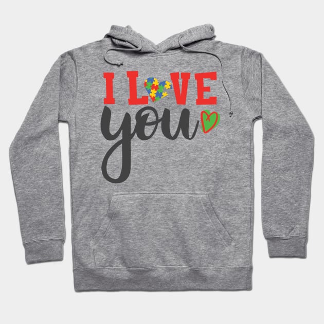 I Love Someone with Autism, Autism Awareness Amazing Cute Funny Colorful Motivational Inspirational Gift Idea for Autistic Hoodie by SweetMay